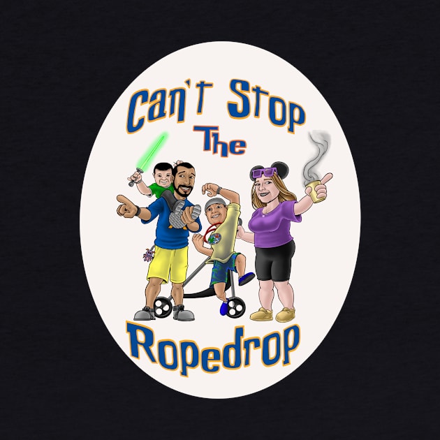 Can't Stop the Rope Drop by Can't Stop The Rope Drop